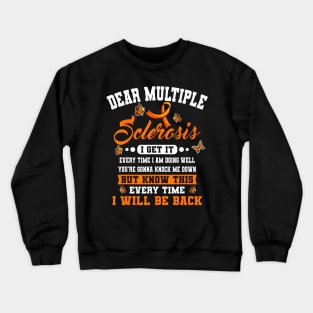 Multiple Sclerosis Encephalomyelitis Disseminata MS Survivor Crewneck Sweatshirt